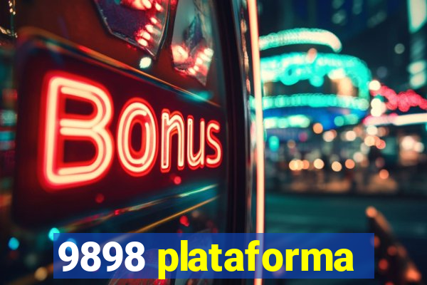 9898 plataforma